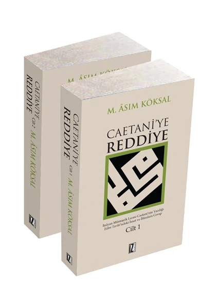 Caetani’Ye Reddiye-M. Asım Köksal