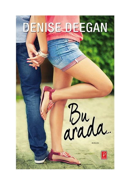 Bu arada… - Denise Deegan