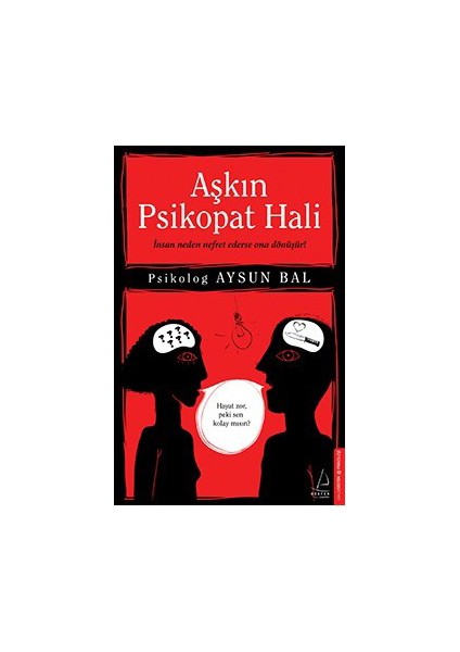 Aşkın Psikopat Hali - Aysun Bal