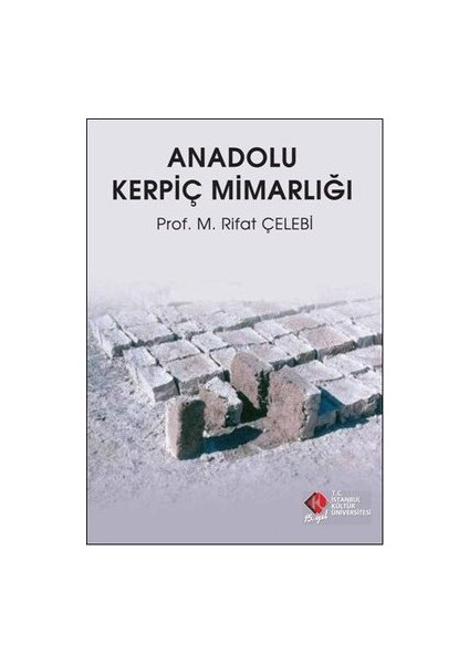 Anadolu Kerpiç Mimarlığı - M. Rıfat Çelebi