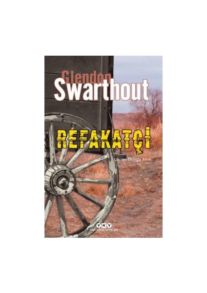 Refakatçi - Glendon Swarthout