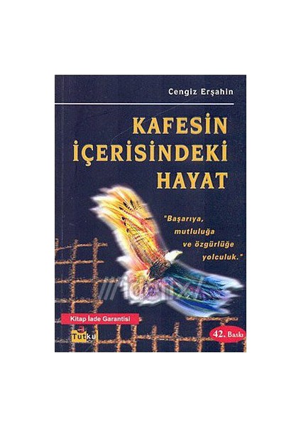 Kafesin İçerisindeki Hayat - Cengiz Erşahin