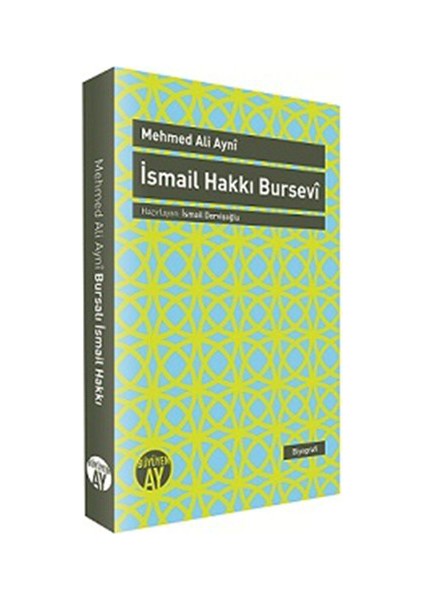 İsmail Hakkı Bursevî-Mehmet Ali Ayni