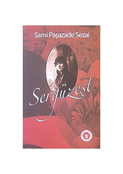 Sergüzeşt - Sami Paşazade Sezai