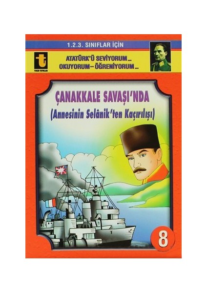 Çanakkale Savaşında (Annesini Selanikten Kaçırılışı, Eğik El Yazısı)-Yalçın Toker