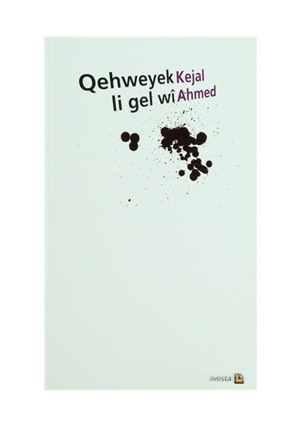 Qehweyek Li Gel Wi-Kejal Ahmet