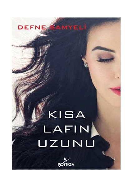 Kısa Lafın Uzunu-Defne Samyeli