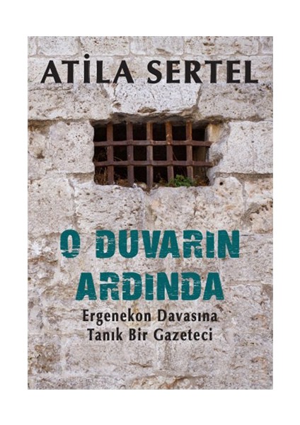 O Duvarın Ardında-Atila Sertel