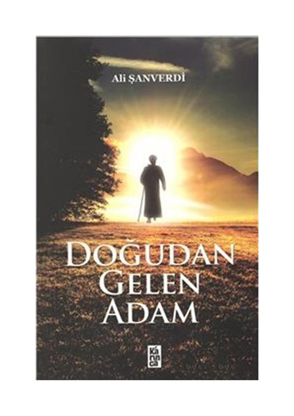 Doğudan Gelen Adam-Ali Şanverdi