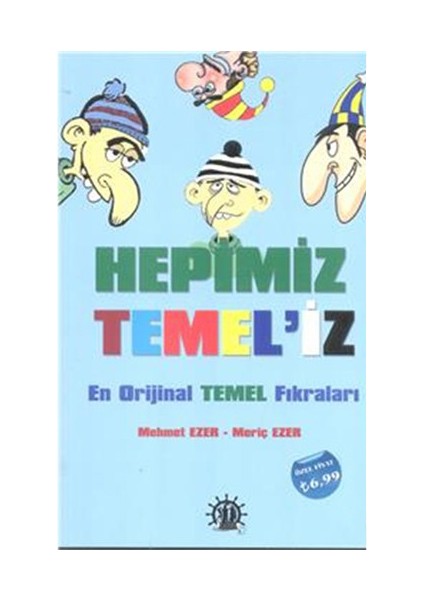 Hepimiz Temeliz