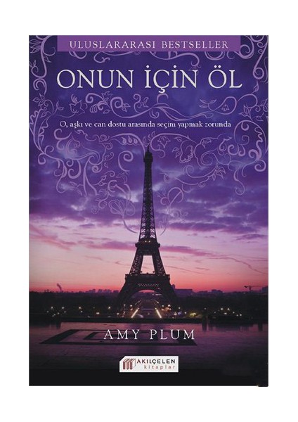 Onun İçin Öl - Amy Plum