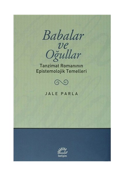 Babalar ve Oğullar - Jale Parla