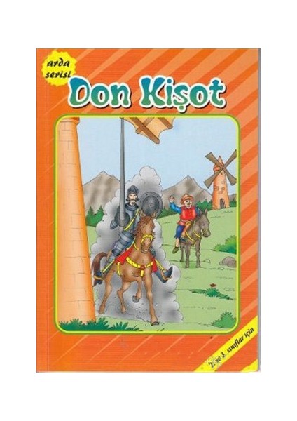 Don Kişot (2. Ve 3. Sınıflar İçin)-Miguel De Cervantes Saavedra