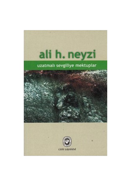 Uzatmalı Sevgiliye Mektuplar-Ali H. Neyzi