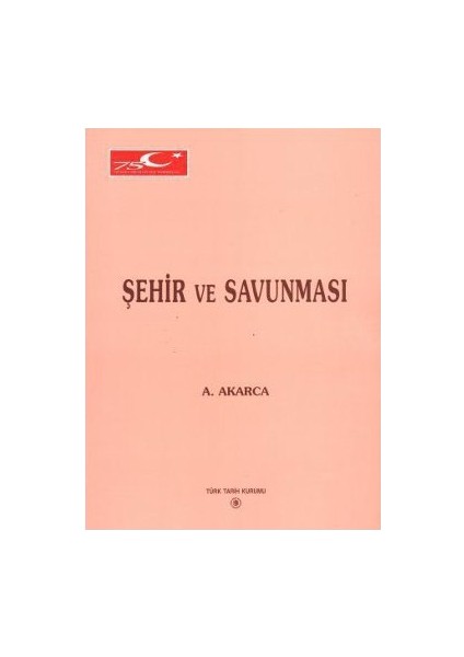 Şehir Ve Savunması-Aşkıdil Akarca