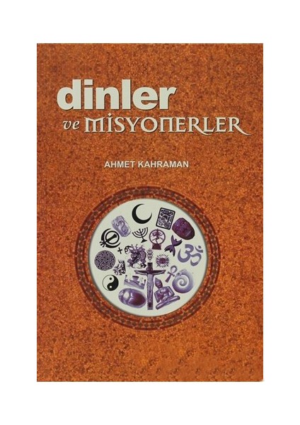 Dinler Ve Misyonerler-Ahmet Kahraman