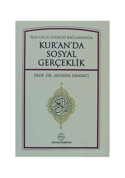 Kur''An''Da Sosyal Gerçeklik-Muhsin Demirci