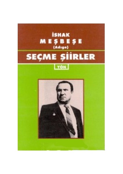 Seçme Şiirler-İshak Meşbeşe