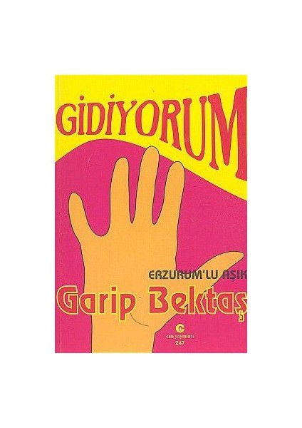 Gidiyorum-Garip Bektaş