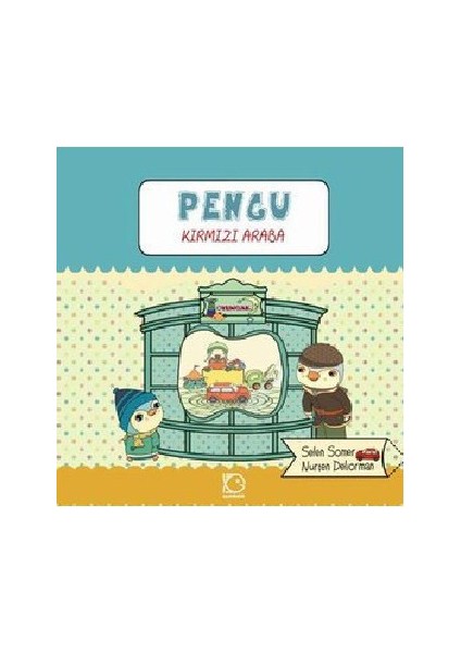 Pengu Kırmızı Araba-Selen Somer
