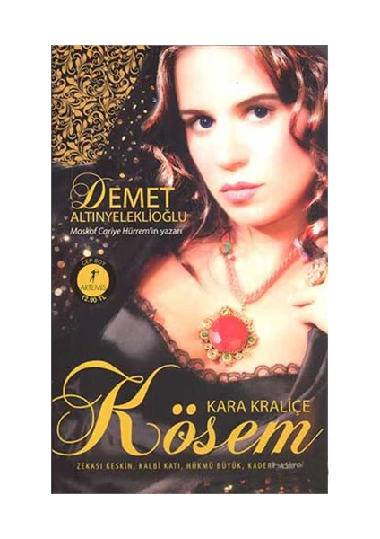 Kösem - Kara Kraliçe - Demet Altınyeleklioğlu