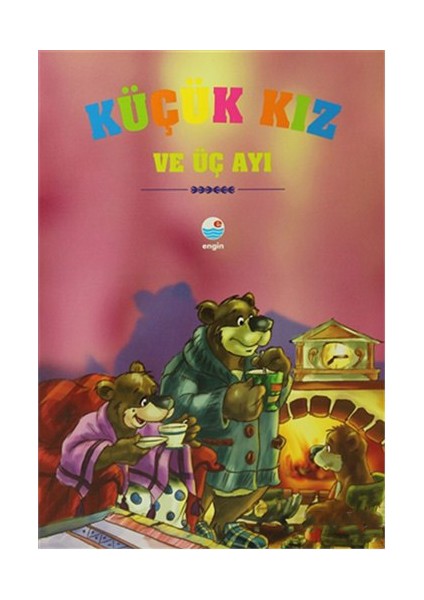 Küçük Kız Ve Üç Ayı