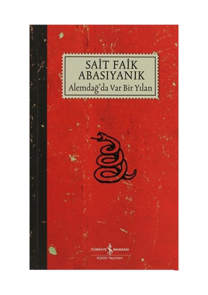 Alemdağ’da Var Bir Yılan - Sait Faik Abasıyanık