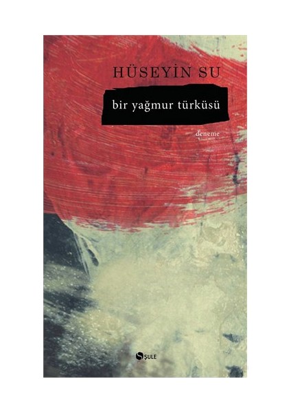 Bir Yağmur Türküsü-Hüseyin Su