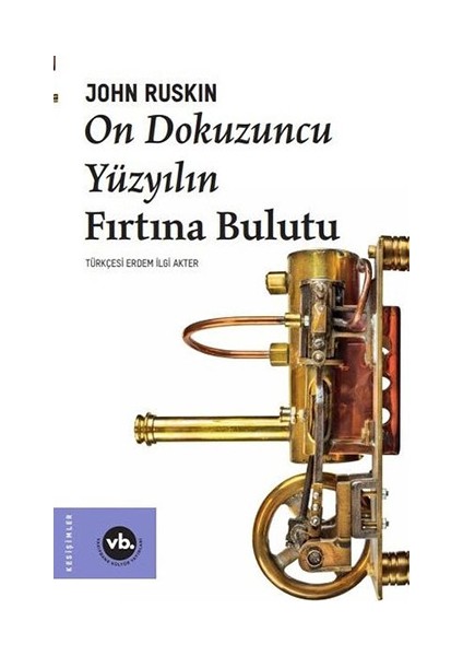 On Dokuzuncu Yüzyılın Fırtına Bulutu - John Ruskin
