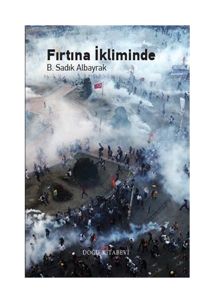 Fırtına İkliminde-B. Sadık Albayrak