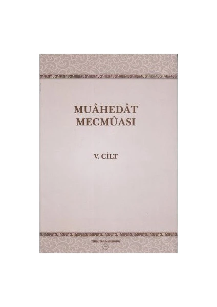 Muahedat Mecmuası (5 Cilt Takım)