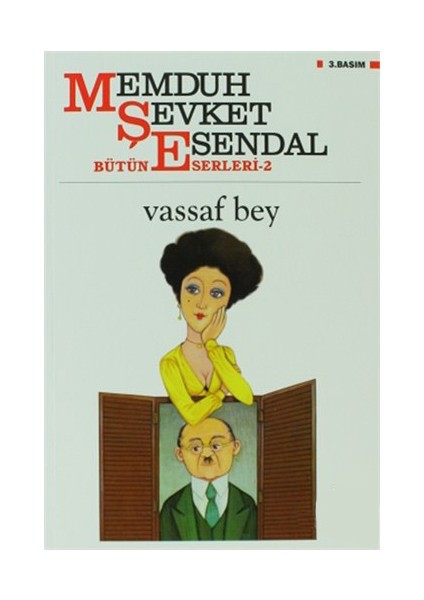 Vassaf Bey - Memduh Şevket Esendal
