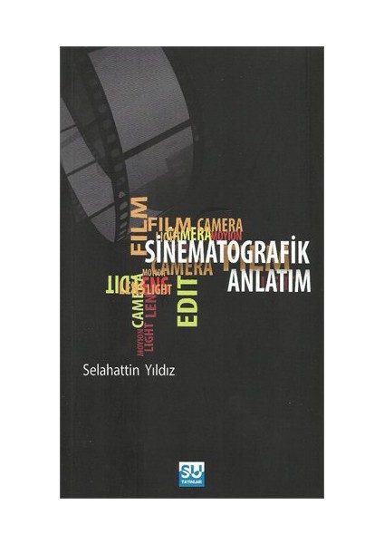 Sinematografik Anlatım-Selahattin Yıldız