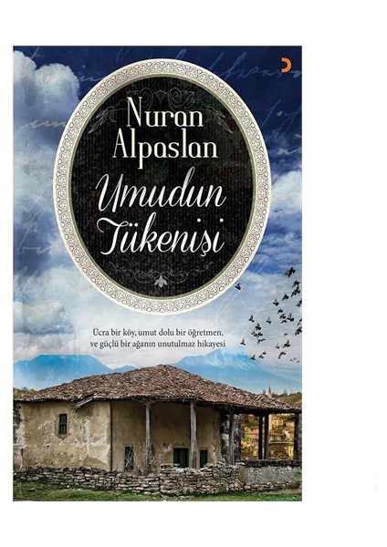 Umudun Tükenişi-Nuran Alpaslan