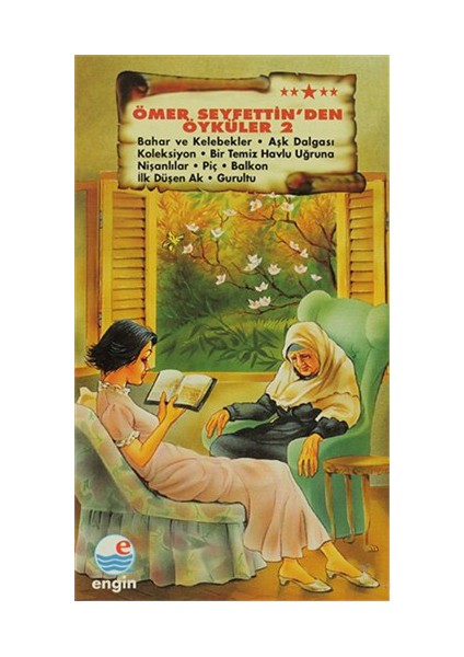 Ömer Seyfettin’Den Öyküler 2-Mehmet Hengirmen