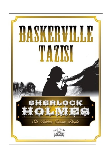 Sherlock Holmes: Baskerville Tazısı - Sir Arthur Conan Doyle