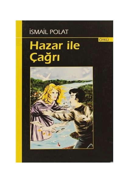 Hazar İle Çağrı-İsmail Polat