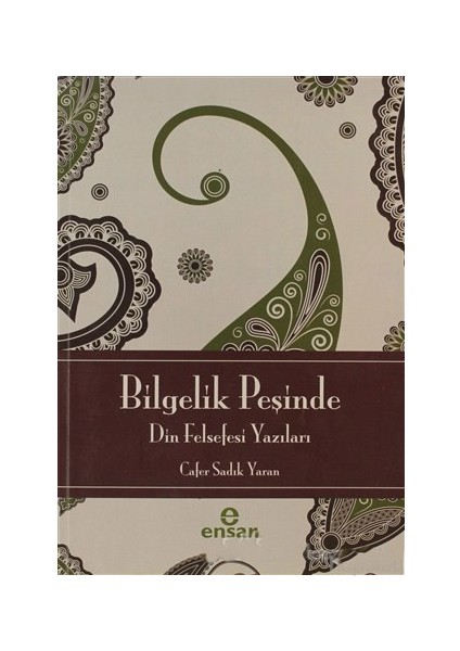 Bilgelik Peşinde-Cafer Sadık Yaran