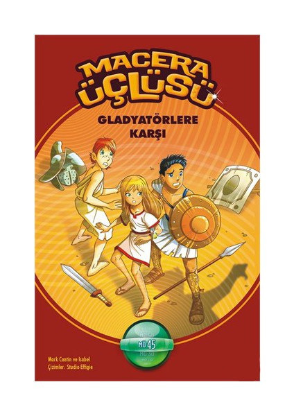 Macera Üçlüsü Gladyatörlere Karşı-Isabel