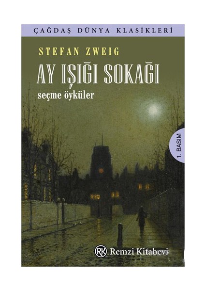 Ay Işığı Sokağı - Stefan Zweig