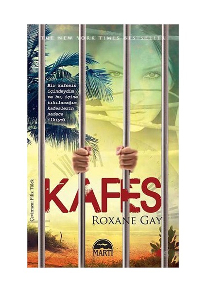 Kafes - Roxane Gay