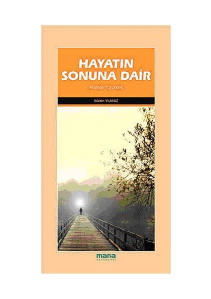 Hayatın Sonuna Dair