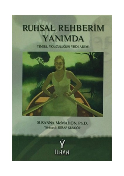 Ruhsal Rehberim Yanımda-Susanna Mcmahon