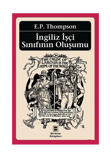 İngiliz İşçi Sınıfının Oluşumu-E. P. Thompson