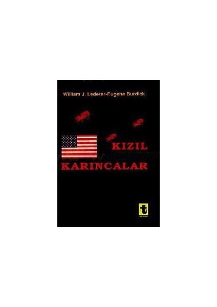 Kızıl Karıncalar-William J. Lederer