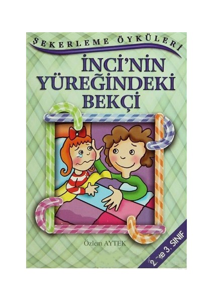 İncinin Yüreğindeki Bekçi-Özlem Aytek