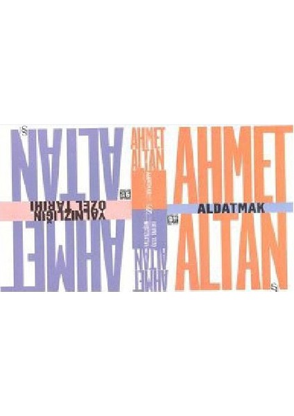 Aldatmak - Yalnızlığın Özel Tarihi - Ahmet Altan