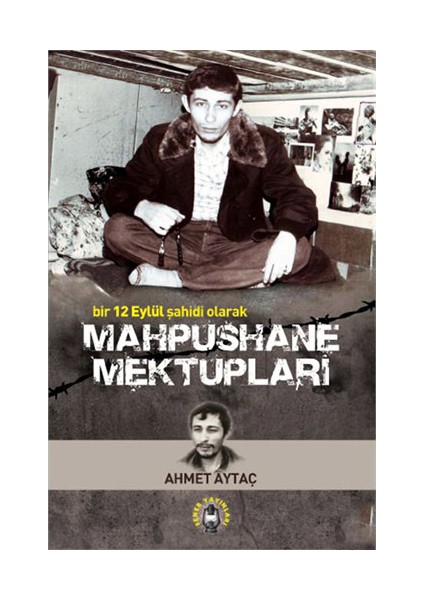 Mahpushane Mektupları-Ahmet Aytaç