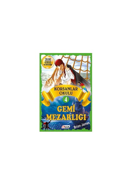 Korsan Okulu 4: Gemi Mezarlığı-Brian James
