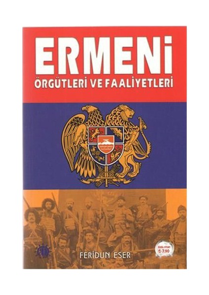 Ermeni Örgütleri Ve Faaliyetleri-Feridun Eser